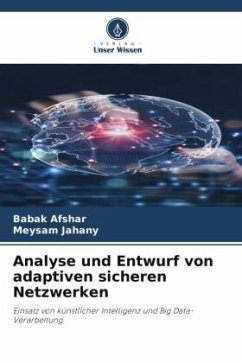 Cover Analyse und Entwurf von adaptiven sicheren Netzwerken
