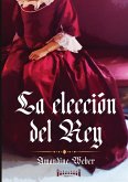 La elección del Rey