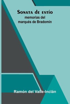 Sonata De Estío - Del Valle-Inclán, Ramón