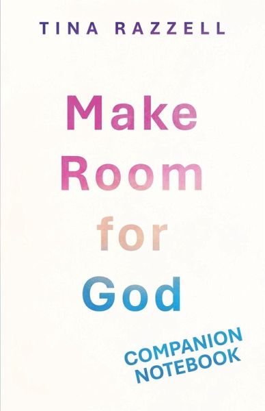 Make Room for God Companion Notebook