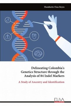 Cover Delineating Colombia's Genetics Structure through the Analysis of 84 Indel Markers