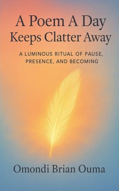 A Poem A Day Keeps Clatter Away - Ouma, Omondi Brian