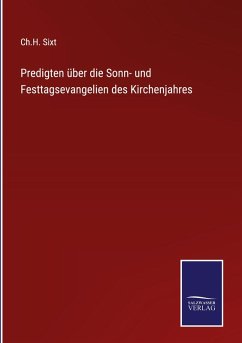 Cover Predigten über die Sonn- und Festtagsevangelien des Kirchenjahres