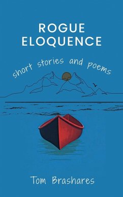 Rogue Eloquence - Brashares, Thomas