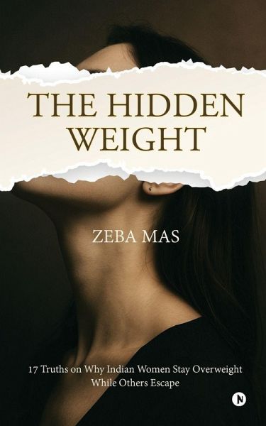 The Hidden Weight The Hidden Weight