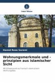 Wohnungsmerkmale und -prinzipien aus islamischer Sicht