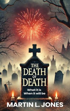 THE DEATH OF DEATH - L. Jones, Martin