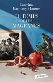 El temps de les magranes