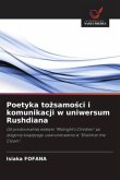 Poetyka to¿samo¿ci i komunikacji w uniwersum Rushdiana
