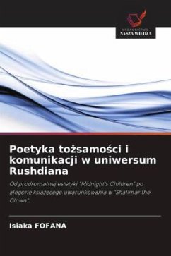 Cover Poetyka to¿samo¿ci i komunikacji w uniwersum Rushdiana