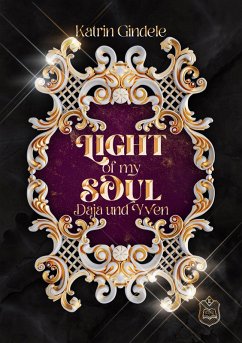 Light of my Soul (eBook, ePUB) - Gindele, Katrin