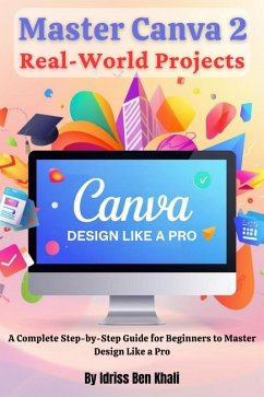 Cover Master Canva 2 Real-World Projects (Canva Tutorial, #2) (eBook, ePUB)