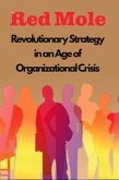 Revolutionary Strategy in an Age of Organizational Crisis (eBook, ePUB)
