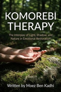 Komorebi Therapy (eBook, ePUB) - Kadhi, Moez Ben