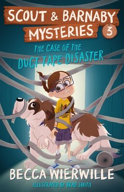 Cover The Case of the Duct Tape Disaster (Scout and Barnaby Mysteries, #3) (eBook, ePUB)