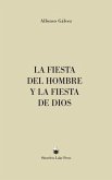 La Fiesta del Hombre y la Fiesta de Dios (eBook, ePUB)