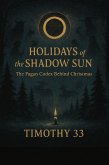 Holidays of the Shadow Sun (eBook, ePUB)