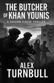 The Butcher of Khan Younis (Shadow Divers Thrillers, #1) (eBook, ePUB)