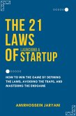 The 21 Laws of Launching a Startup (eBook, ePUB)