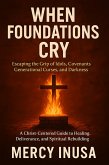 When Foundations Cry (eBook, ePUB)