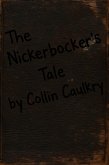The Nickerbocker's Tale (eBook, ePUB)
