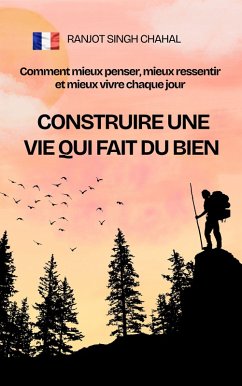 Cover Construire une vie qui fait du bien (eBook, ePUB)