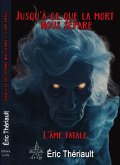 Jusqu'à ce que la mort nous sépare (eBook, ePUB)