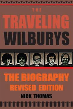 The Traveling Wilburys (eBook, ePUB) - Thomas, Nick