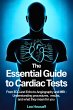 The Essential Guide to Cardiac Tests... - Bild 1
