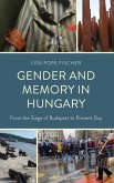 Gender and Memory in Hungary (eBook, ePUB)