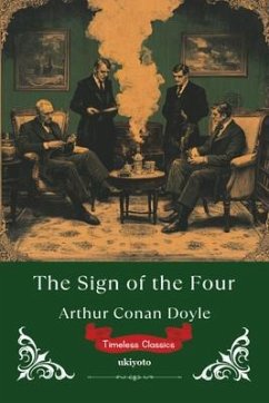 Cover The Sign of the Four   Timeless Classics (eBook, ePUB)