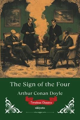 The Sign of the Four Timeless Classics (eBook, ePUB) The Sign of the Four Timeless Classics (eBook, ePUB)