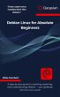 Debian Linux for Absolute Beginners... - Bild 1