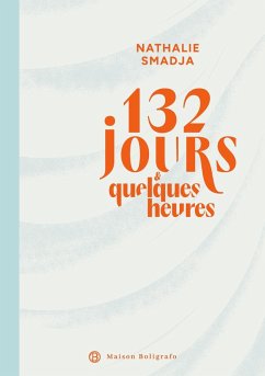 Cover 132 Jours & quelques heures (eBook, ePUB)