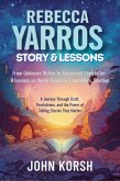Rebecca Yarros Story & Lessons (eBook, ePUB)