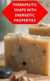 Therapeutic Soaps With Energetic Properties (eBook, ePUB)