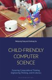 Child-Friendly Computer Science (eBook, ePUB)
