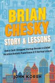 Brian Chesky Story and Lessons (eBook, ePUB)