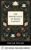 The Importance of Being Earnest - Unabridged (eBook, ePUB)
