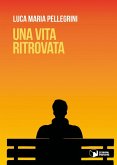 Una vita ritrovata (eBook, ePUB)