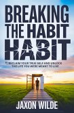 Breaking The Habit (eBook, ePUB)
