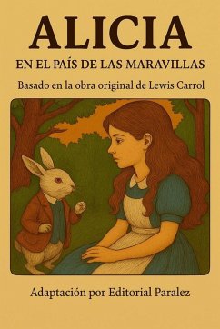 Alicia en el pais de las maravillas (eBook, ePUB) - Estrada, Yahir Jared Rodriguez Alicia en el pais de las maravillas (eBook, ePUB) - Estrada, Yahir Jared Rodriguez