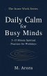 Daily Calm for Busy Minds: 5-15 Minute... - Bild 1