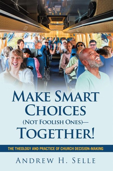 Make Smart Choices (Not Foolish Ones)-Together! (eBook, ePUB) Make Smart Choices (Not Foolish Ones)-Together! (eBook, ePUB)