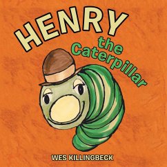 Cover Henry the Caterpillar (eBook, ePUB)
