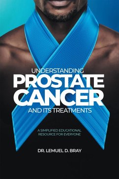 Cover UNDERSTANDING PROSTATE CANCER AND ITS TREATMENT (eBook, ePUB)