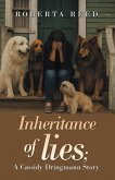 Inheritance of lies; A Cassidy Dringmann Story (eBook, ePUB)