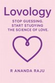 Lovology: Stop Guessing. Start Studying the Science of Love (eBook, ePUB)