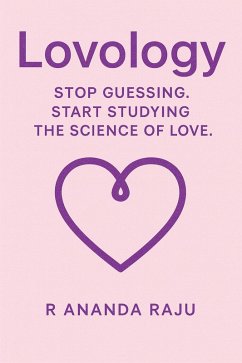 Cover Lovology: Stop Guessing. Start Studying the Science of Love (eBook, ePUB)