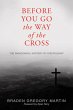 Before You Go the Way of the Cross... - Bild 1